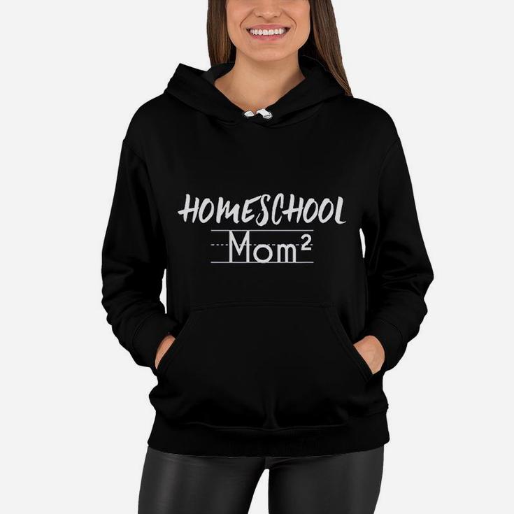 Homeschool Mom 2 Kids Women Hoodie