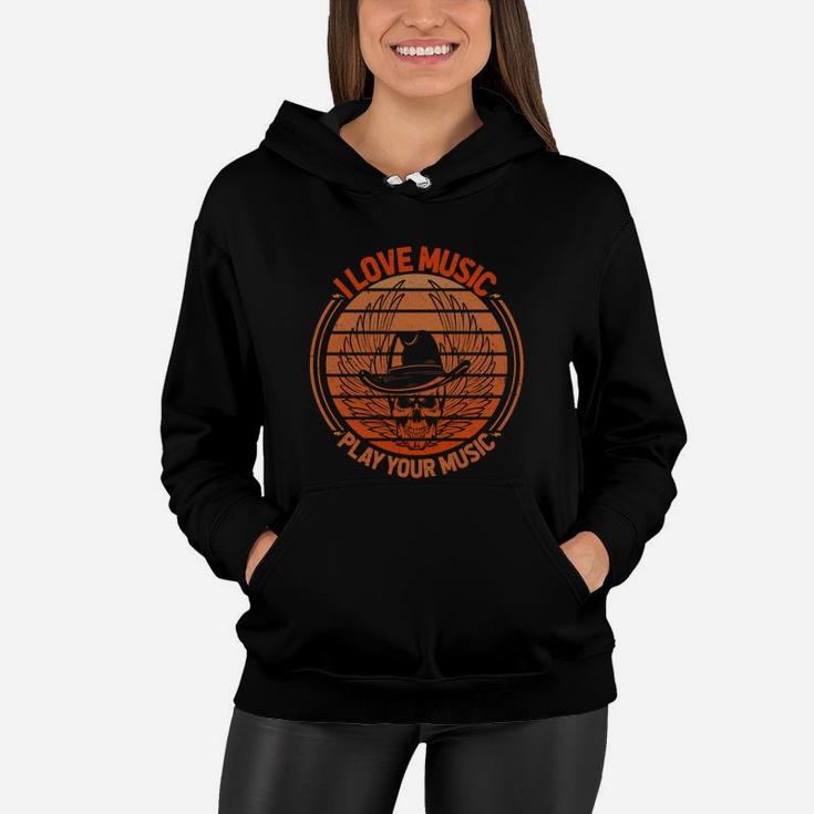 I Love Music Play For Music Quote Gift Idea Women Hoodie