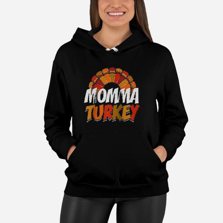 Momma Turkey Thanksgiving Funny Women Hoodie