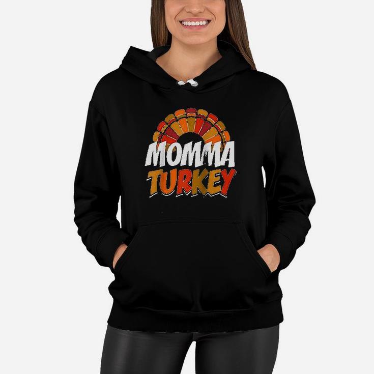 Momma Turkey Thanksgiving Women Hoodie