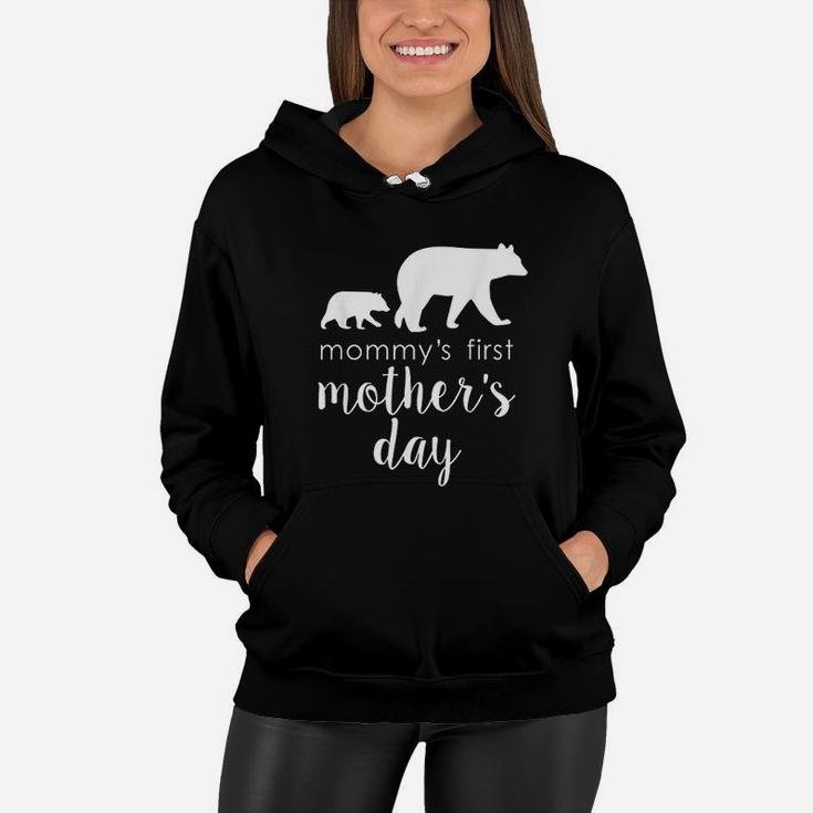 Mommys First Mothers Day Bear Mothers Gift Mama Women Hoodie