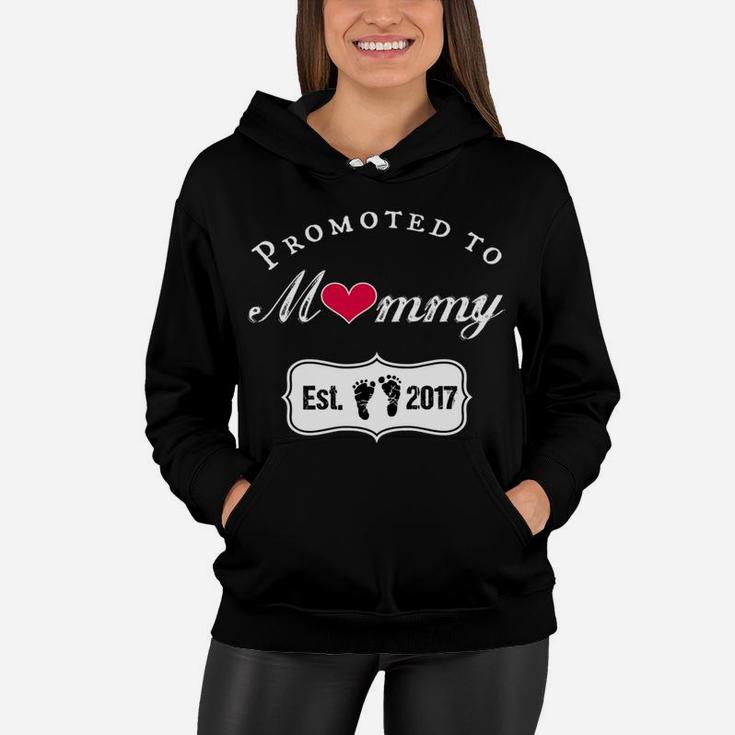 New Mom 2017 Promoted To Mommy Mother Gift Women Hoodie