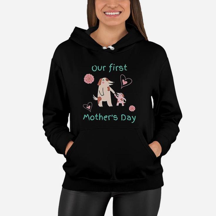 Our First Mothers Day Dog Lover Pug Funny Animal Lover Women Hoodie