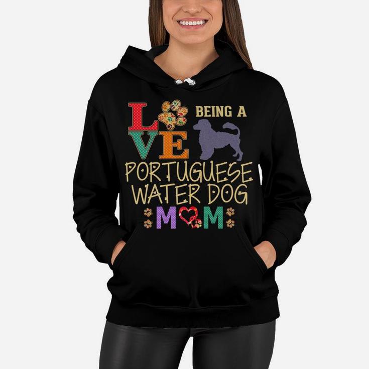 Portuguese Water Dog Gifts Love Being Pwd Mom Women Hoodie