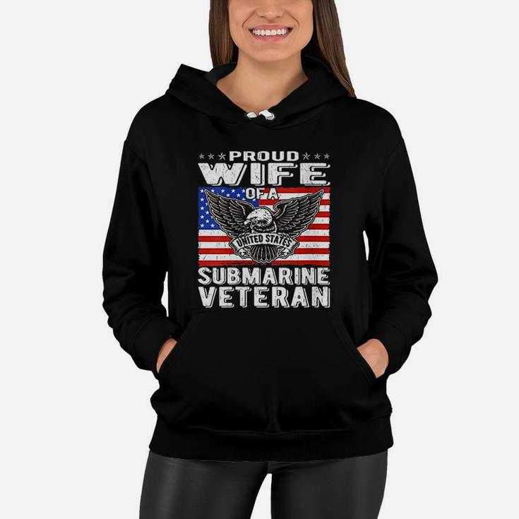 Proud Wife Of Us Submarine Veteran Patriotic Military Spouse Women Hoodie