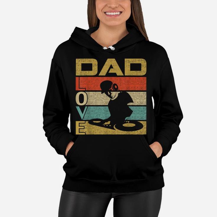 Retro Vintage Dad Love Dj Deejay Fathers Day Women Hoodie