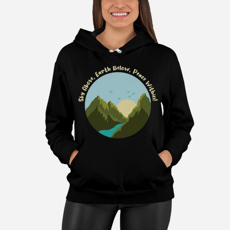 Sky Above Earth Below Peace Within Funny Camping Women Hoodie