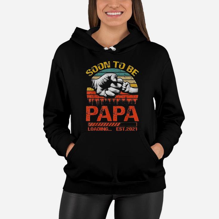Soon To Be Papa Est 2021 New Papa Vintage Women Hoodie