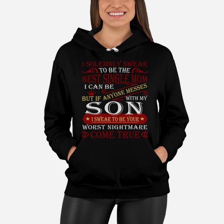 To Be The Best Single Mom Perfect Gift Mothers Day Women Hoodie