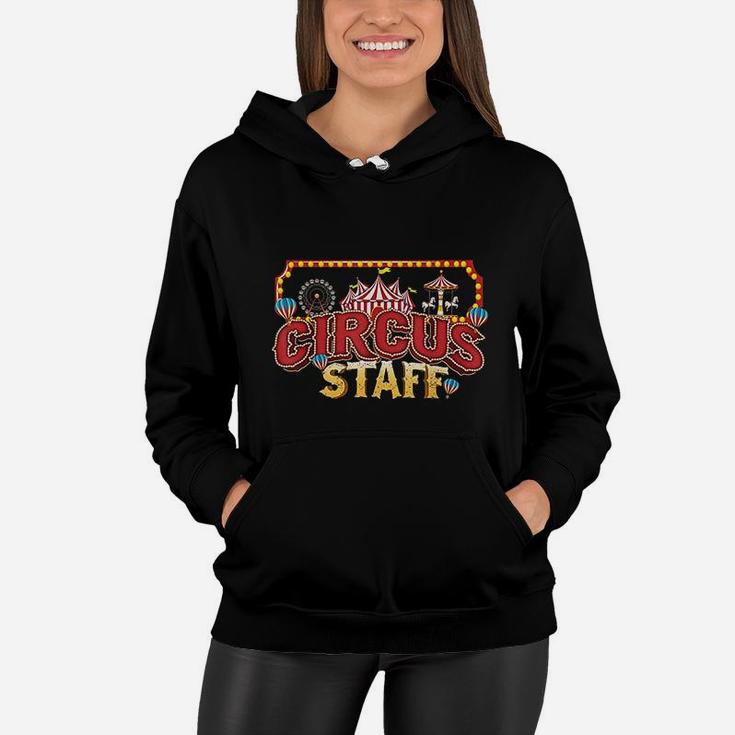 Vintage Circus Themed Birthday Party Event Circus Staff Women Hoodie