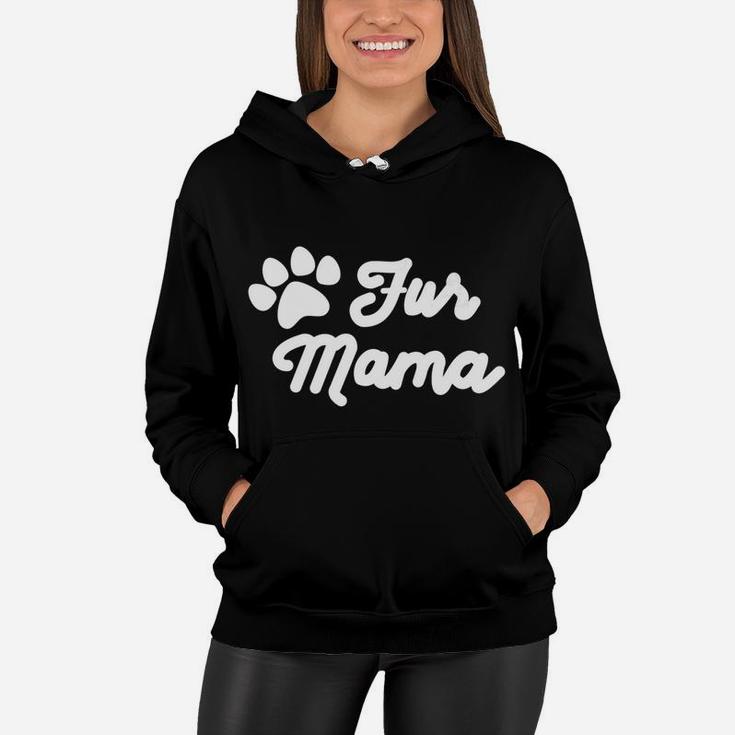 Womens Fur Mama Dog Cute Doggy For Dog Moms Women Hoodie
