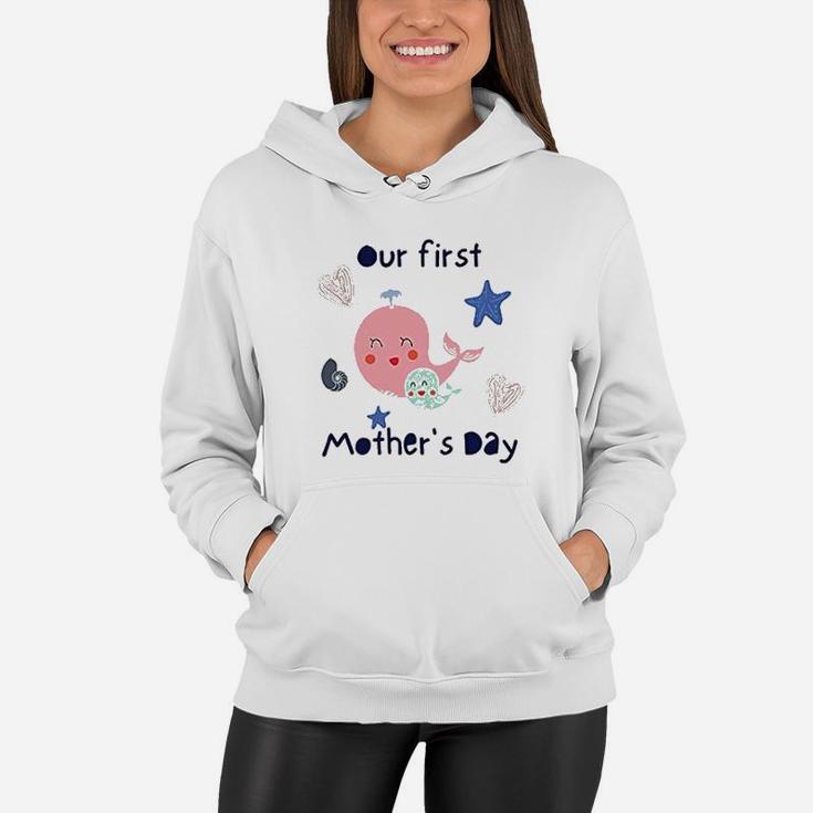 1st Mothers Day Whale Ocean Lover First Mothers Day Women Hoodie
