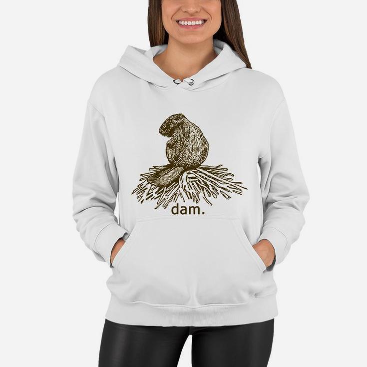 Beaver Dam Funny 70s 80s Retro Saying Vintage Animal Pun Hipster Women Hoodie