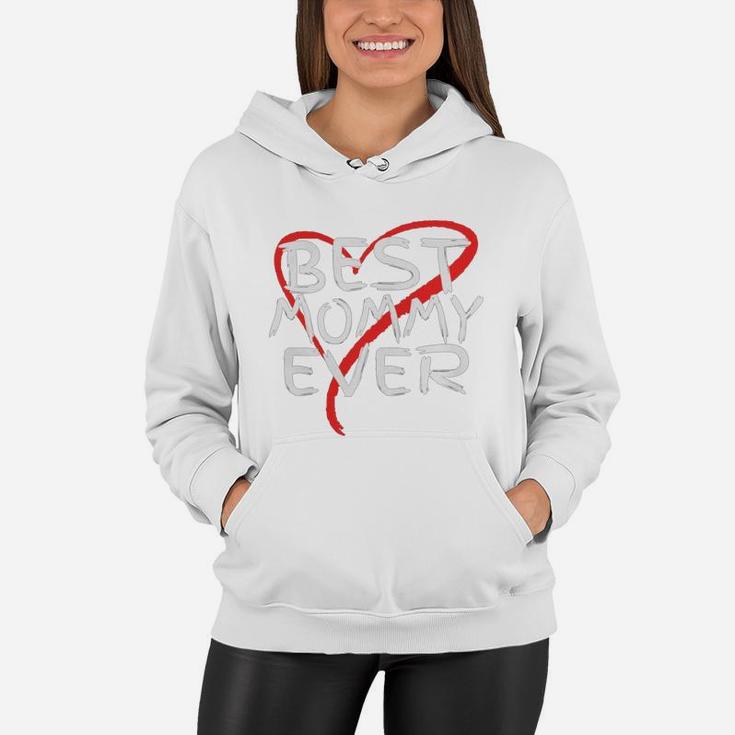 Best Mommy Ever Cute Mothers Day Women Hoodie