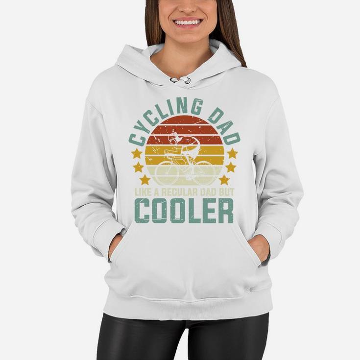 Cycling Dad Like A Regular Dad But Cooler Funny Vintage Gift Women Hoodie