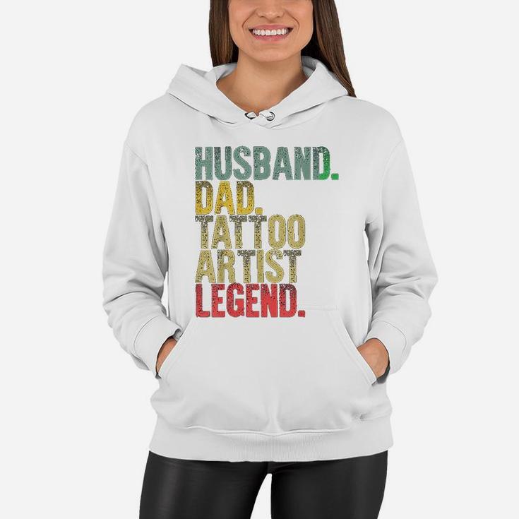 Funny Vintage Husband Dad Tattoo Artist Legend Retro Women Hoodie