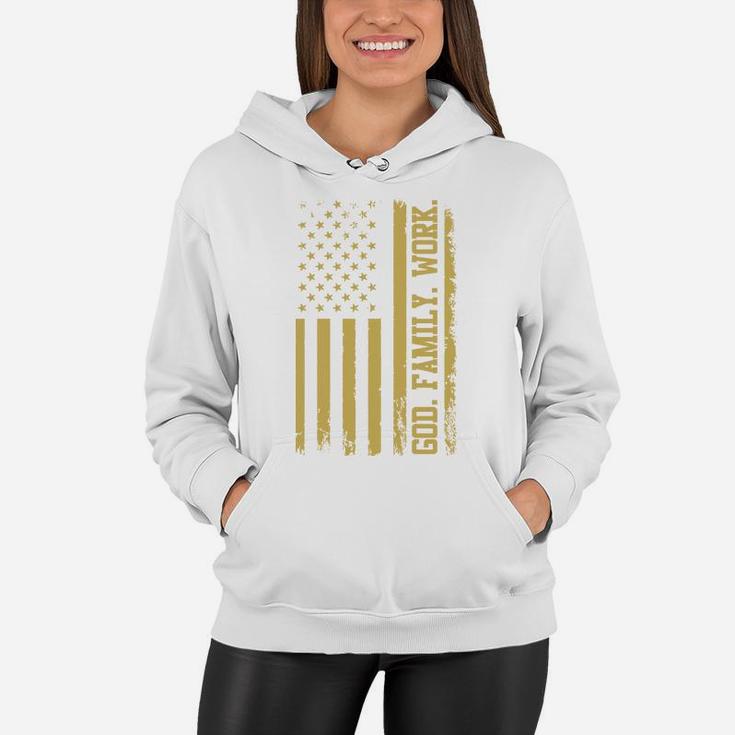 God Family Work American Flag Dad Funny Gift Women Hoodie