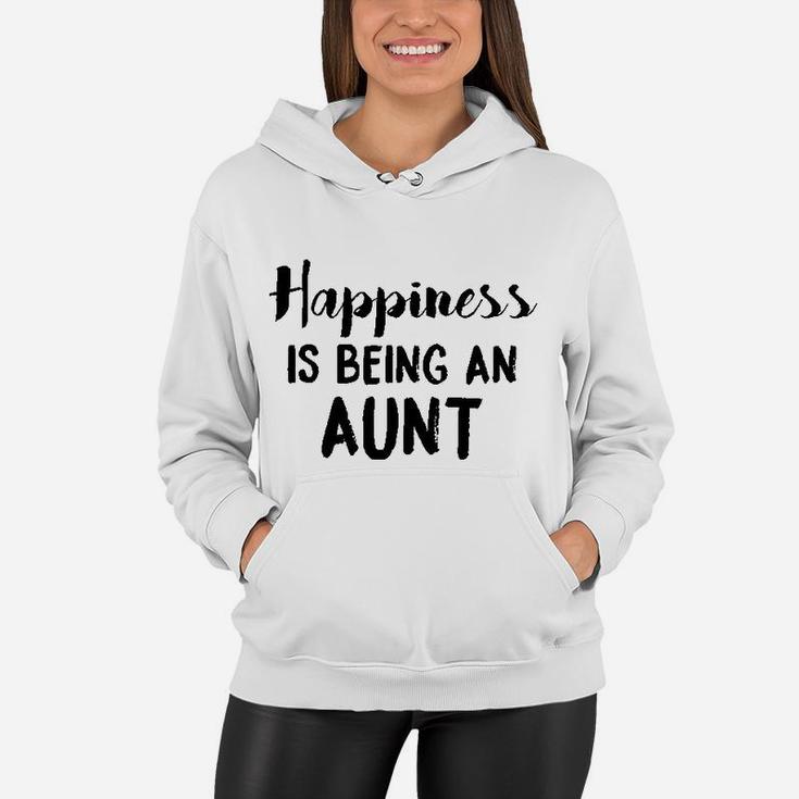 Happiness Is Being An Aunt Funny Family Relationship Women Hoodie