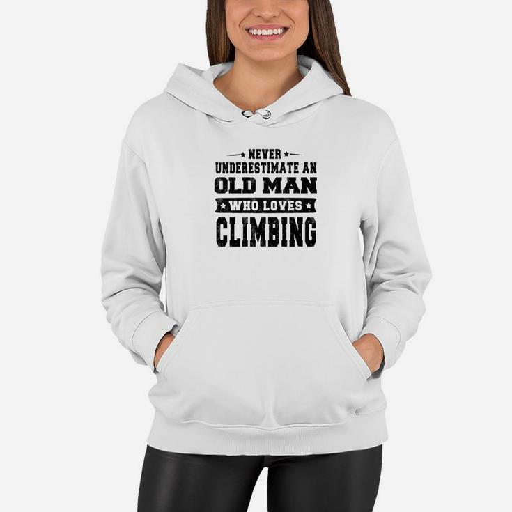Mens Old Man Loves Climbing Vintage Men Gift Funny Saying Women Hoodie
