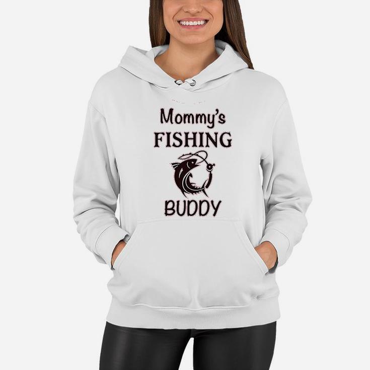 Mommys Fishing Buddy Mom Mothers Women Hoodie