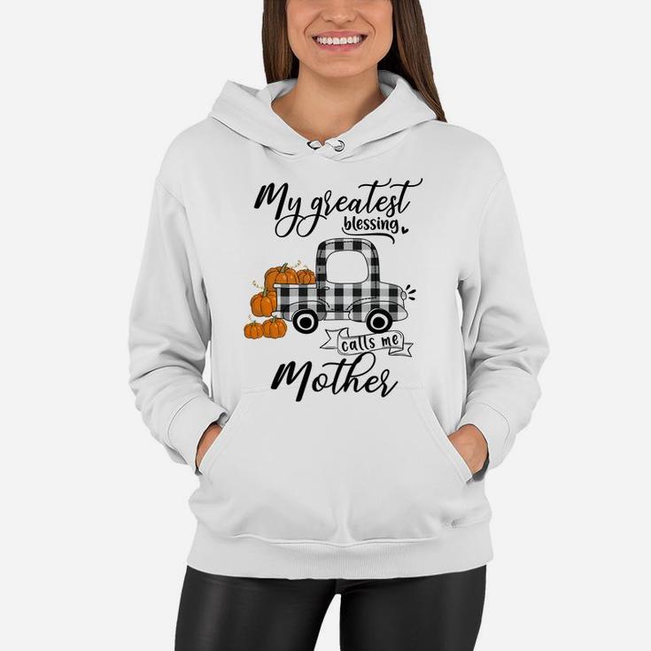 My Greatest Blessing Calls Me Mother Women Hoodie