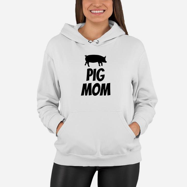 Pig Mom Funny Cute Pig Lover Barn Black, gifts for mom Women Hoodie