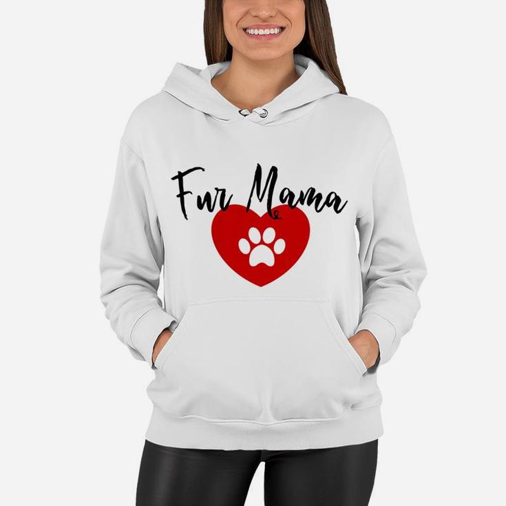 Womens Fur Mama Graphic Dog Lover Gift For Women Women Hoodie