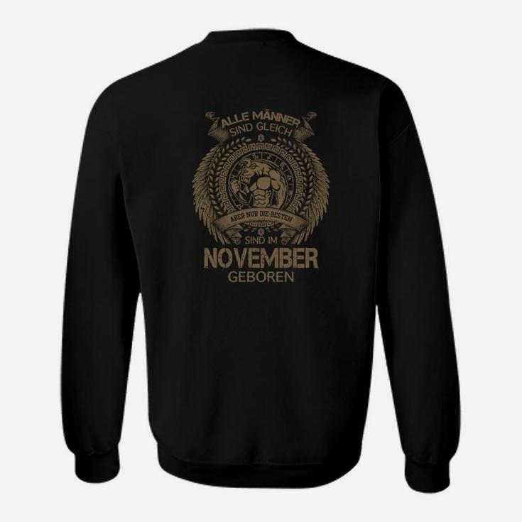 Alle Männer Sind Im November Geboren Sweatshirt