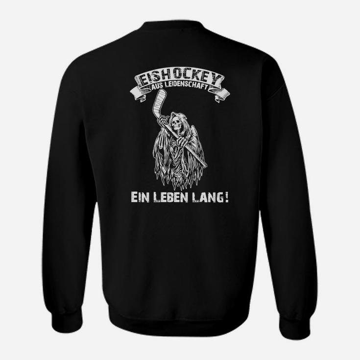 Eishockey-Enthusiasten Sweatshirt Leidenschaft Ein Leben Lang, Sport-Fan Tee