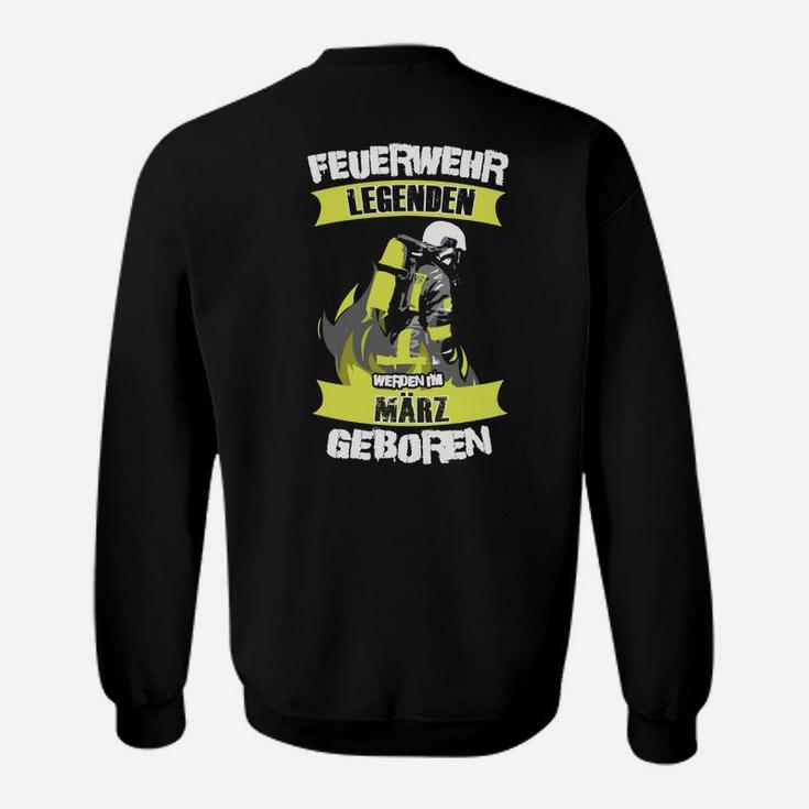 Feuerwehr Legenden Geburtstags Sweatshirt, März Edition