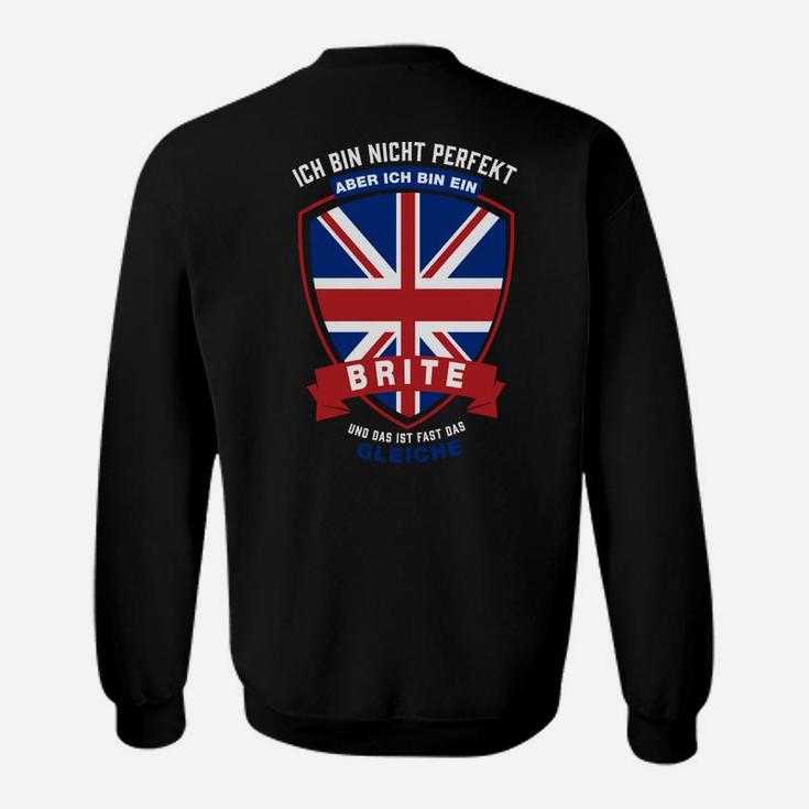 Ich bin nicht perfekt aber ein Brite Sweatshirt, Stolz mit UK-Flagge