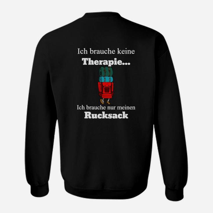 Ich Brauche Nur Meinen Rucksack Sweatshirt