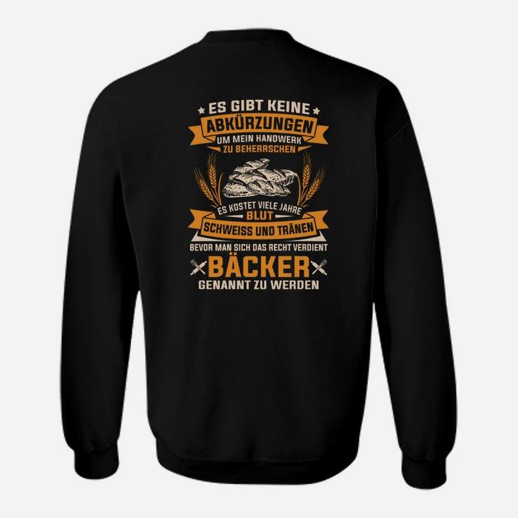 Inspirierendes Bäcker Sweatshirt mit Motivationsspruch, Backen Tee