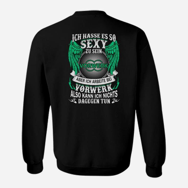 Lustiges Vorwerk Themen Sweatshirt mit Spruch für Fans