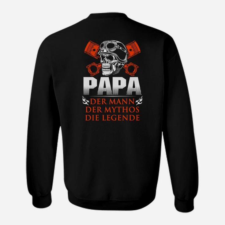 Papa - Der Mann, Der Mythos, Die Legende Sweatshirt, Herrenmode