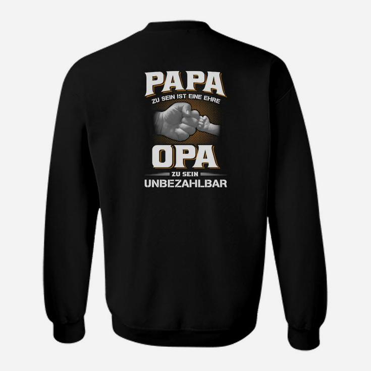 Papa Ehre, Opa Unbezahlbar Sweatshirt, Herren Design