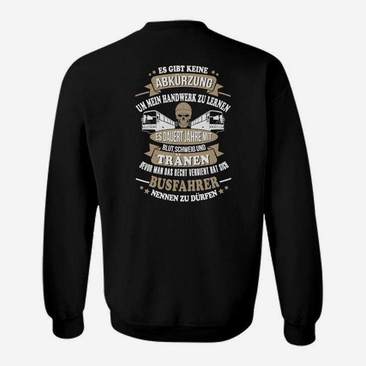 Schwarzes Busfahrer Sweatshirt mit Lustigem Spruch, Berufsbezogen