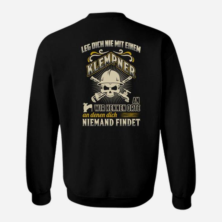 Schwarzes Klempner Sweatshirt mit Totenkopf, Humorvoller Spruch