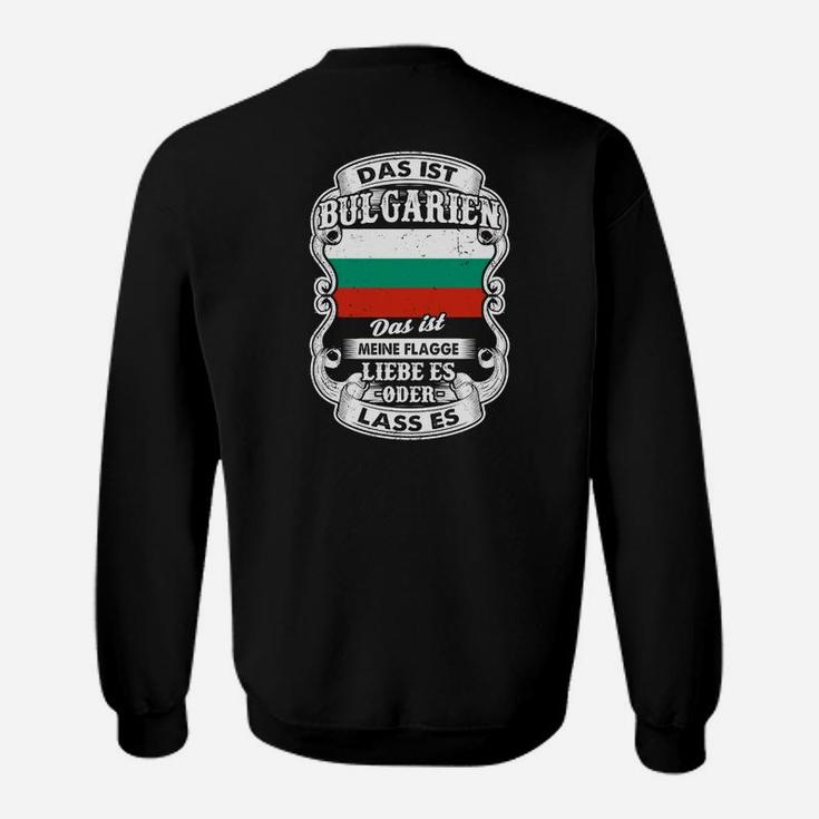 Schwarzes Sweatshirt Das ist Bulgarien - Liebe es oder Lass es, Bulgarien-Motiv