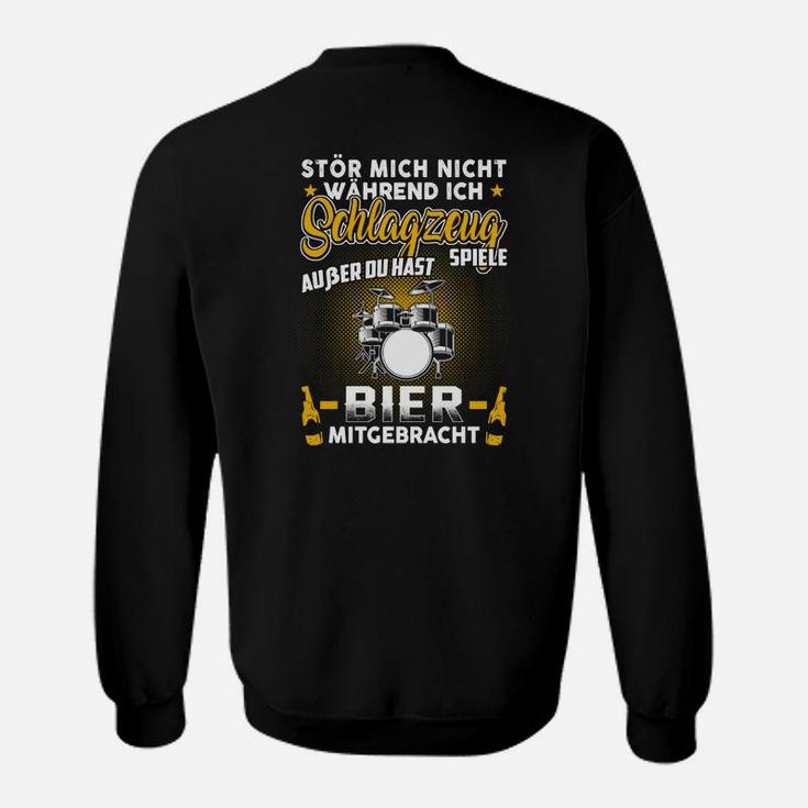 Stör Mich Nicht Während Schlagzeug Sweatshirt