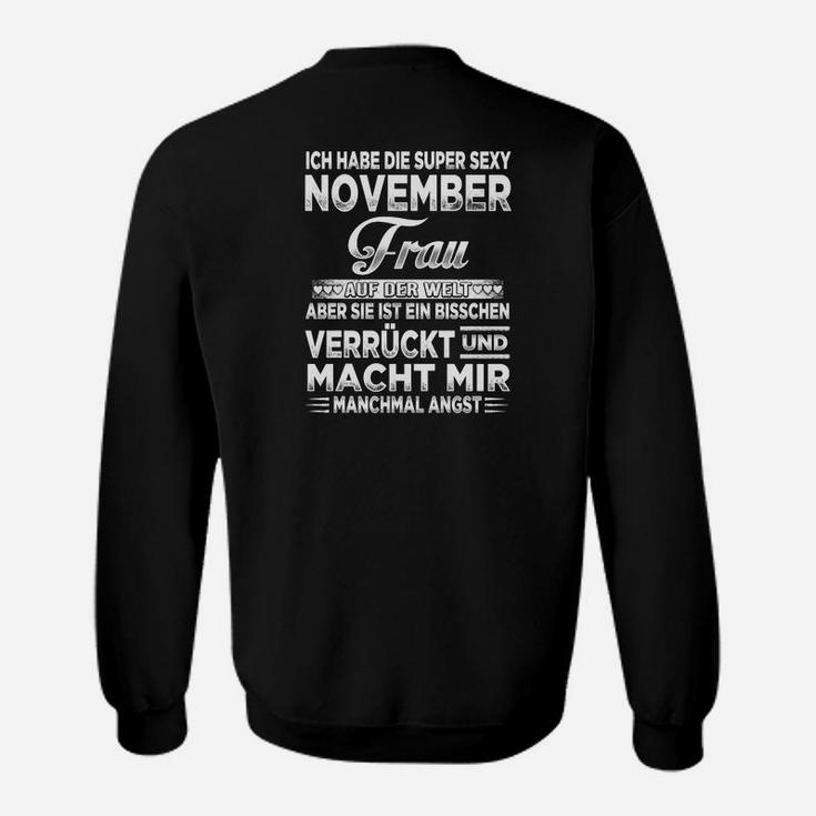 Super Sexy November Frau Geburtstags-Sweatshirt, Lustiges Spruch Tee