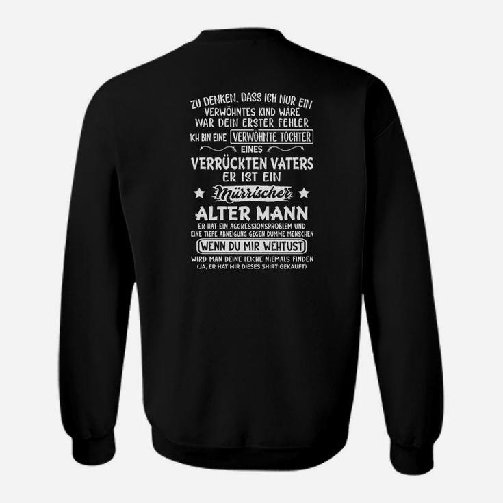 Verrückter Alter Mann Tochter Sweatshirt, Lustiges Sprüche Statement Sweatshirt