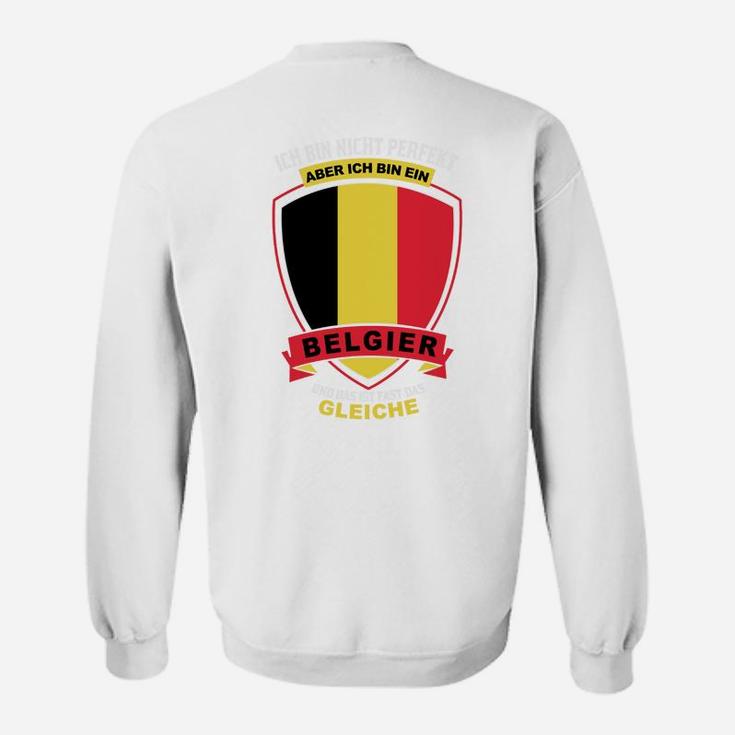 Belgien-Fan Sweatshirt Aber ich bin ein Belgier für Fußballfans