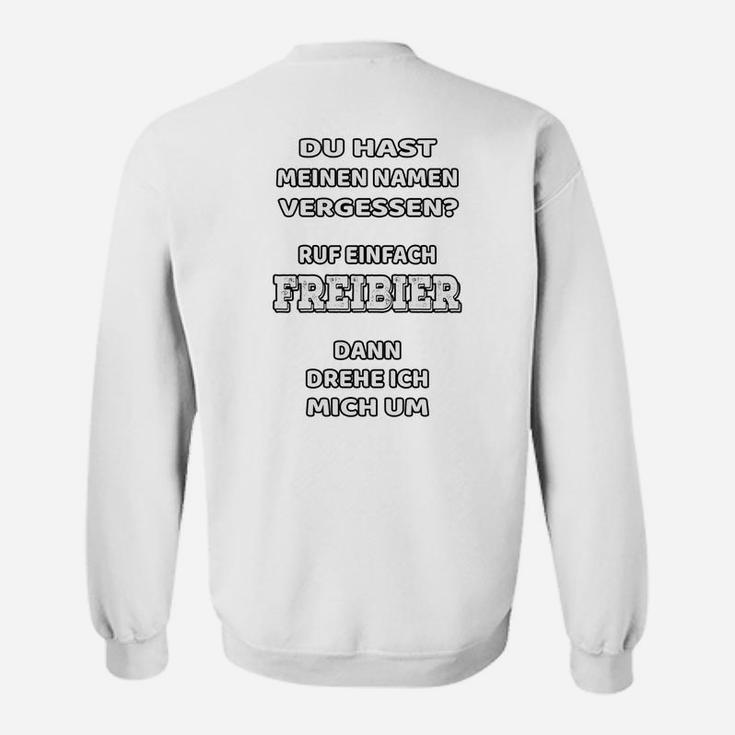 Freibier Spruch Sweatshirt, Lustiges Sweatshirt für Partys