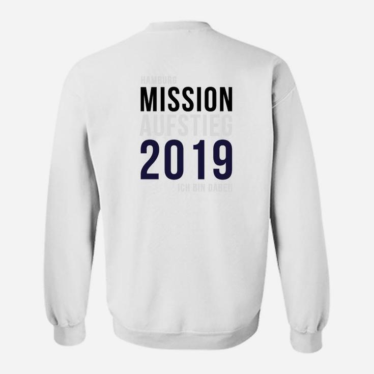 Hamburg Mission Aufstieg 2019 Sweatshirt