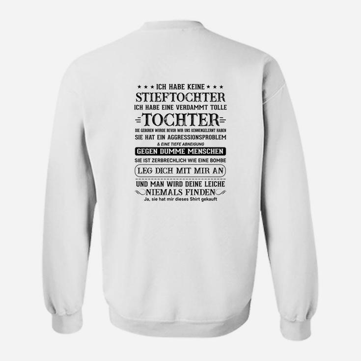 Weißes Sweatshirt mit Spruch für Stieftöchter, Aufdruck Liebe