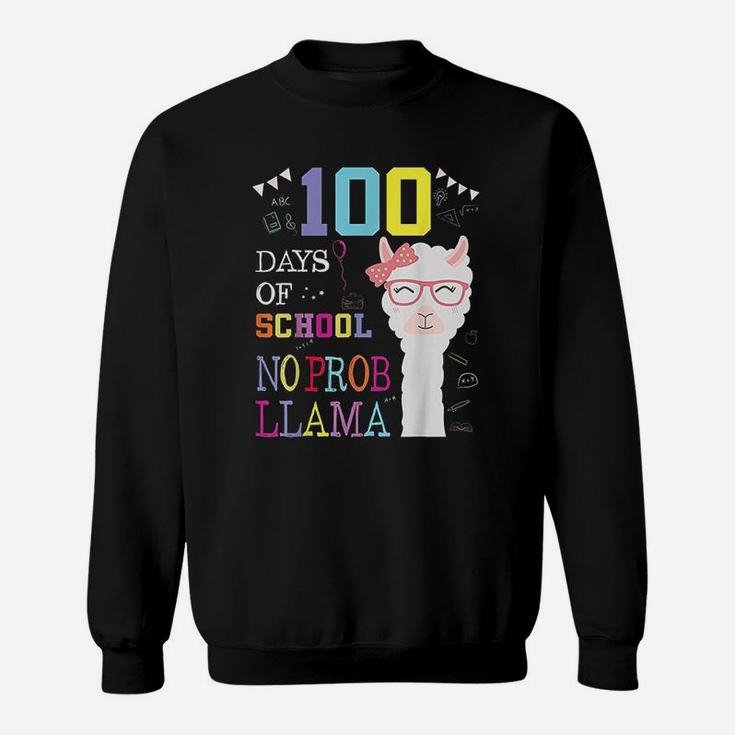 100 Days Of School No Probllama Llama 100th Day Sweat Shirt
