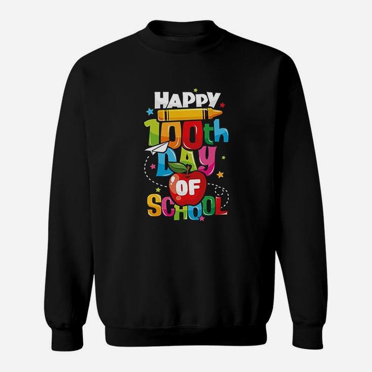 100th Day Of School Gift Happy 100 Days Of School Teacher Sweat Shirt