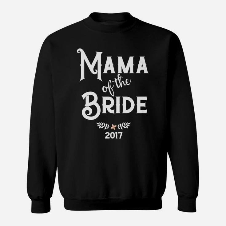 2017 Mama Of The Bride Wedding Party Sweat Shirt