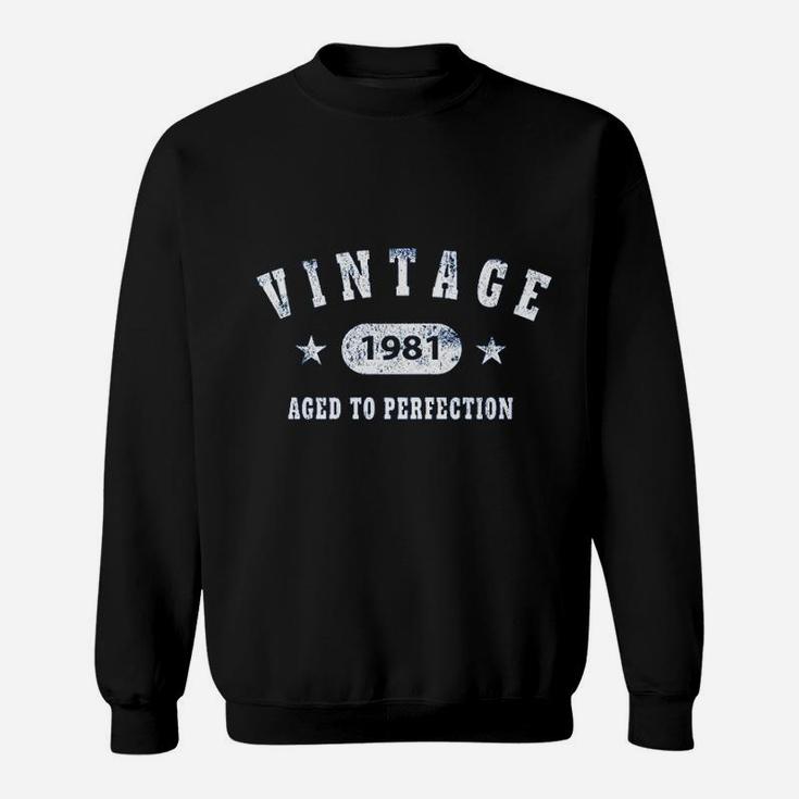 40th Birthday Vintage 1981 Aged To Perfection  Sweat Shirt